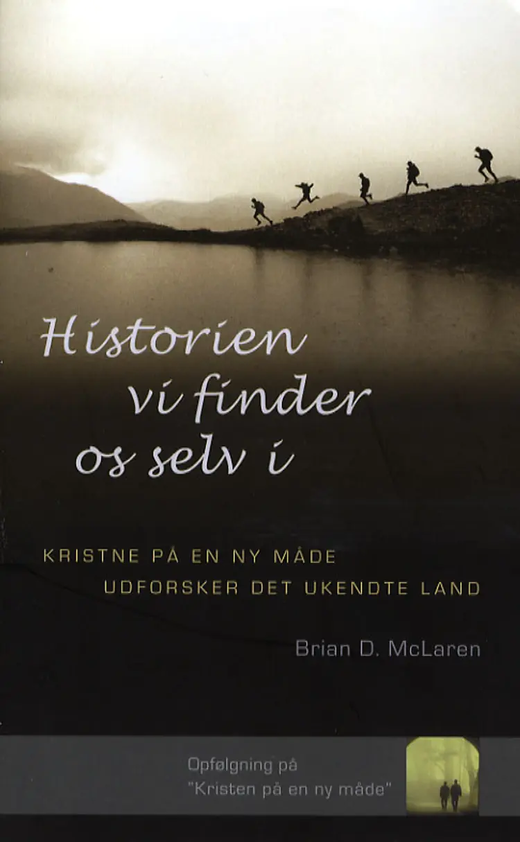 Historien vi finder os selv i af Brian D. McLaren