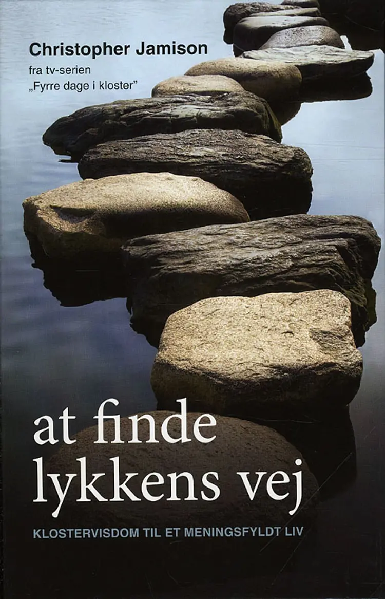 At finde lykkens vej af Christopher Jamison