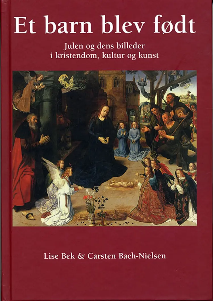 Et barn blev født af Carsten Bach-Nielsen