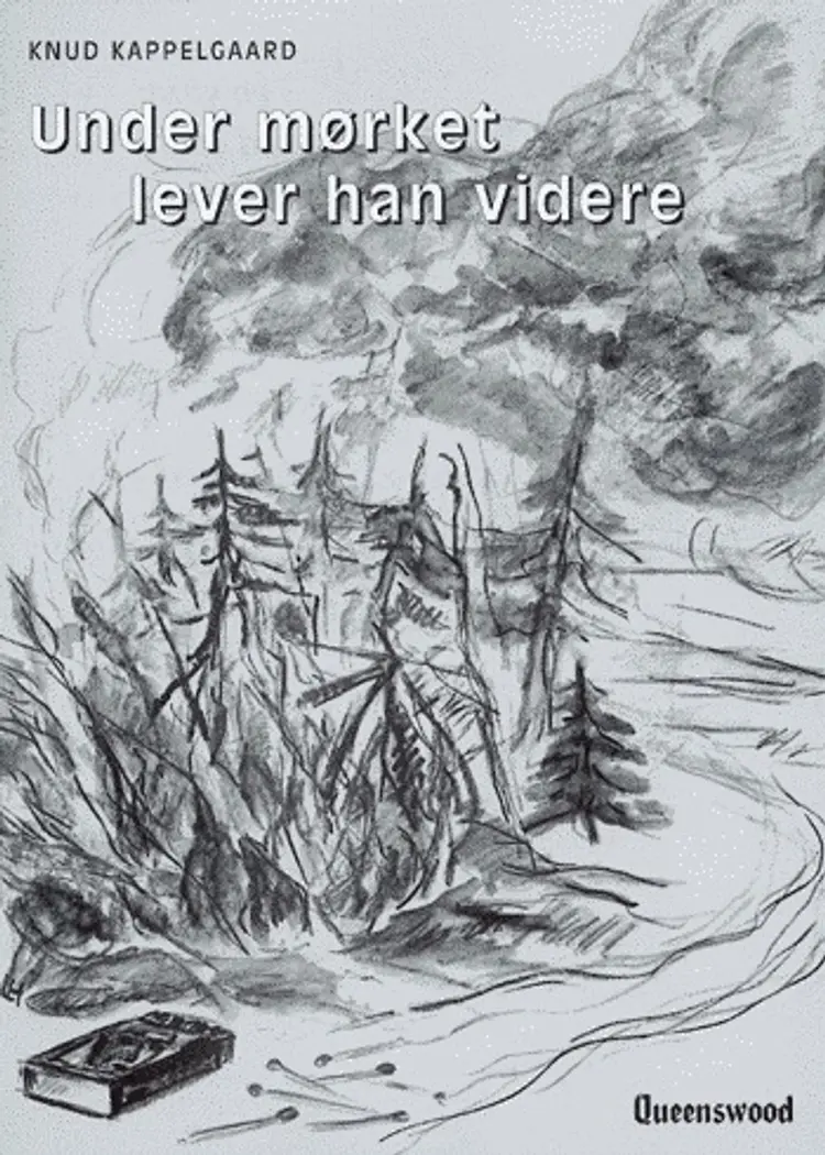 Under mørket lever han videre af Knud Kappelgaard
