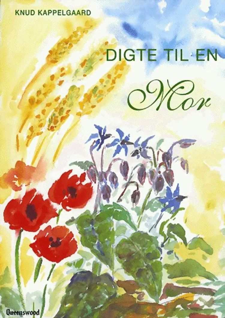 Digte til en mor af Knud Kappelgaard