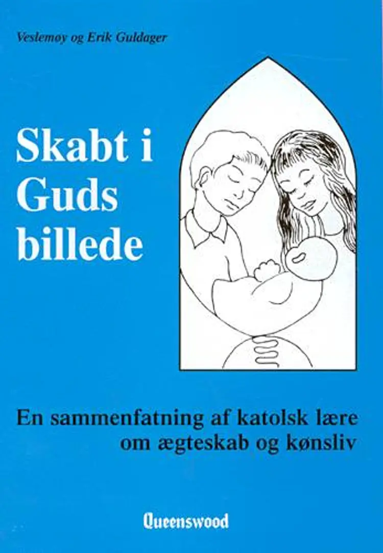 Skabt i Guds billede af Veslemøy og Erik Guldager