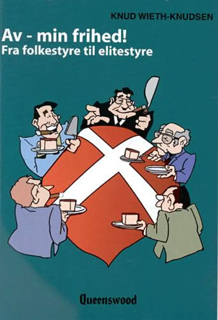 Av - min frihed! af K. Wieth-Knudsen