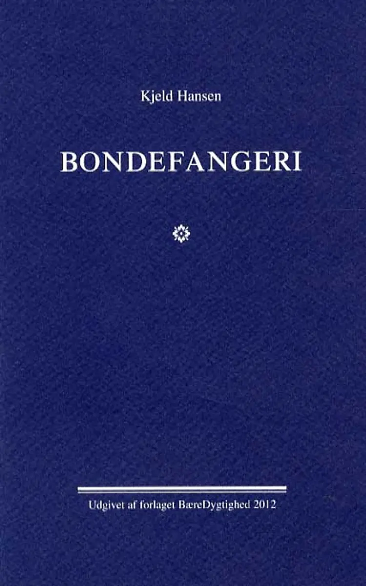 Bondefangeri af Kjeld Hansen