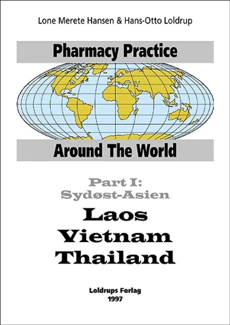 Pharmacy practice around the world?Sydøst-Asien af Hans-Otto Loldrup