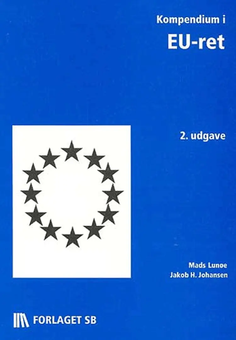 Kompendium i EU-ret af Mads Lunøe