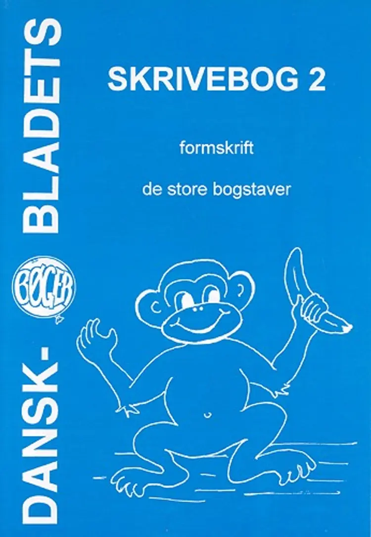 Skrivebog 2 De store bogstaver af Pia Hansson