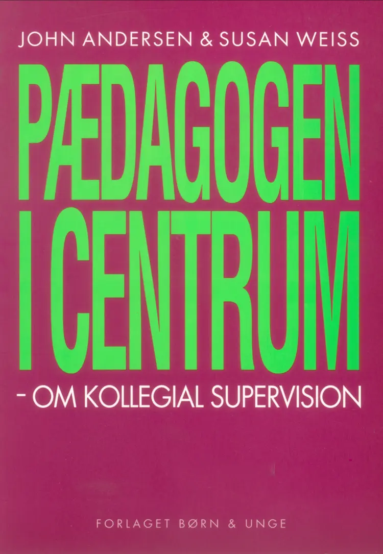 Pædagogen i centrum af John Andersen