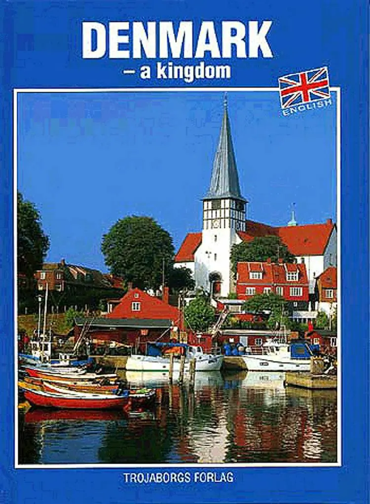 Denmark - a kingdom af Robert Trojaborg