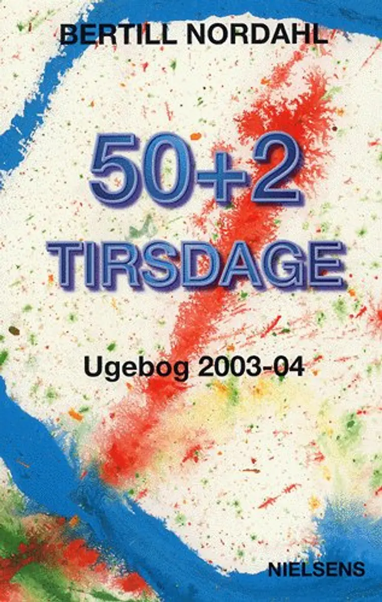 50+2 tirsdage af Bertill Nordahl