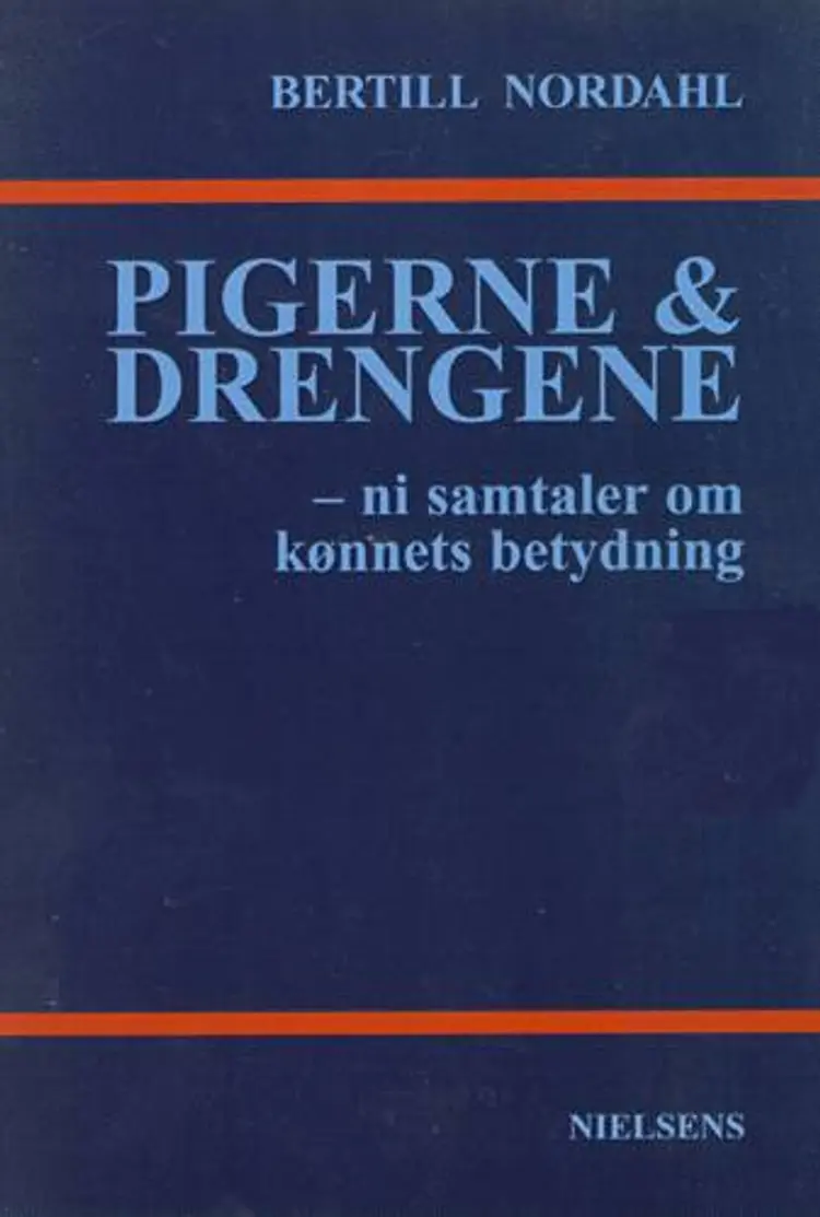 Pigerne & drengene af Bertill Nordahl