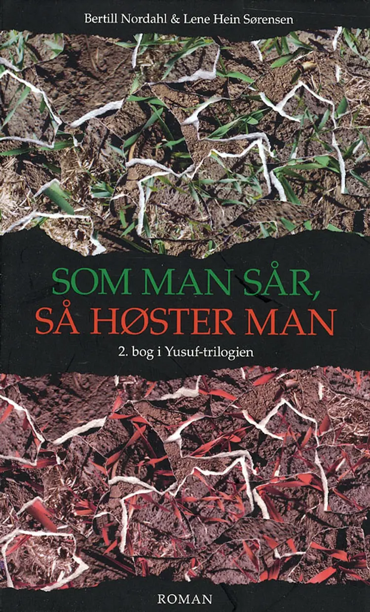 Som man sår, så høster man af Bertill Nordahl