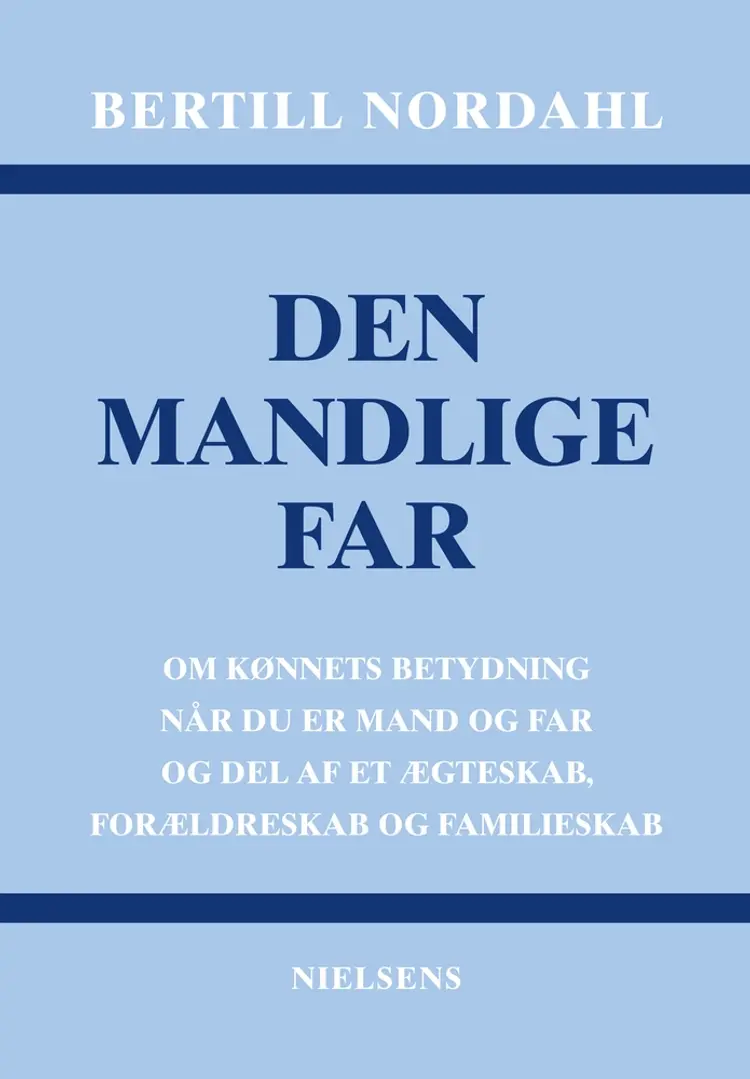 Den mandlige far af Bertill Nordahl