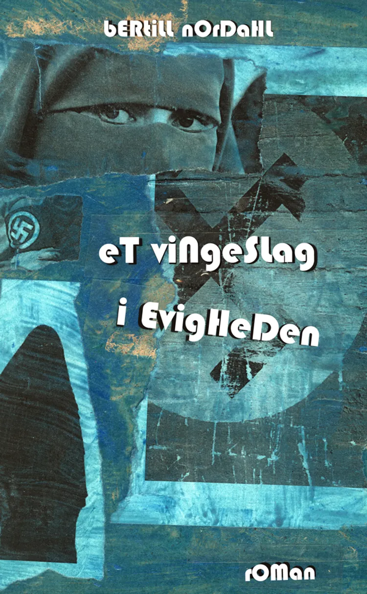 Et vingeslag i evigheden af Bertill Nordahl