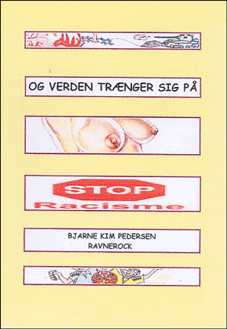 Og verden trænger sig på af Bjarne Kim Pedersen