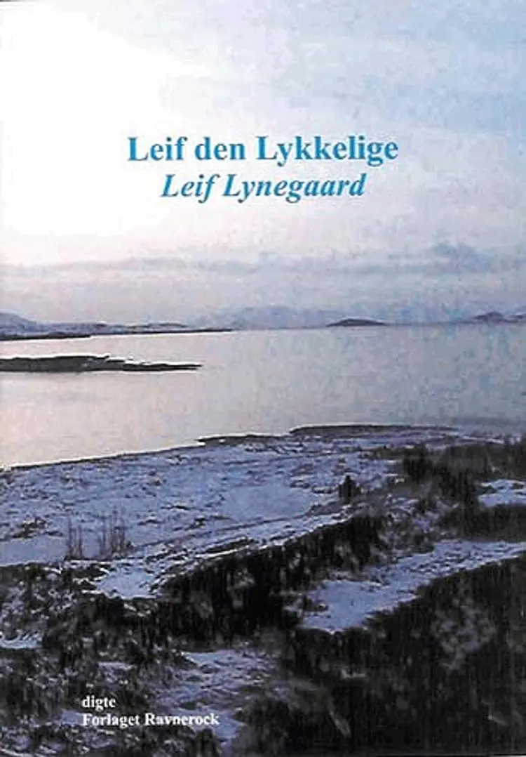 Leif den Lykkelige af Leif Lynegaard