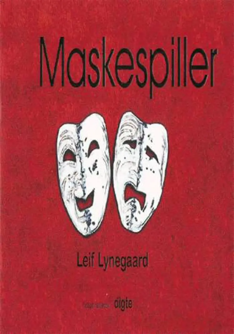 Maskespiller af Leif Lynegaard