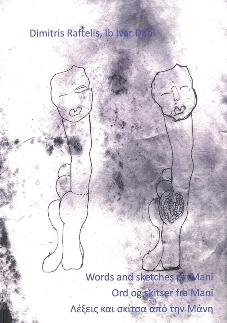 Words and sketches of Mani af Dhimitris Raftelis