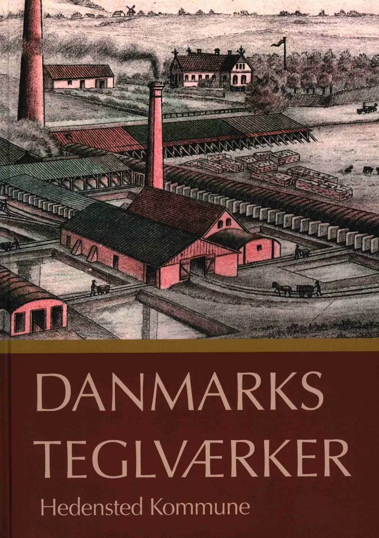 Danmarks Teglværker Hedensted Kommune af Verner Bjerge