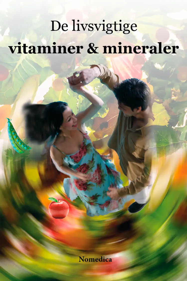 De livsvigtige vitaminer og mineraler af John Buhl