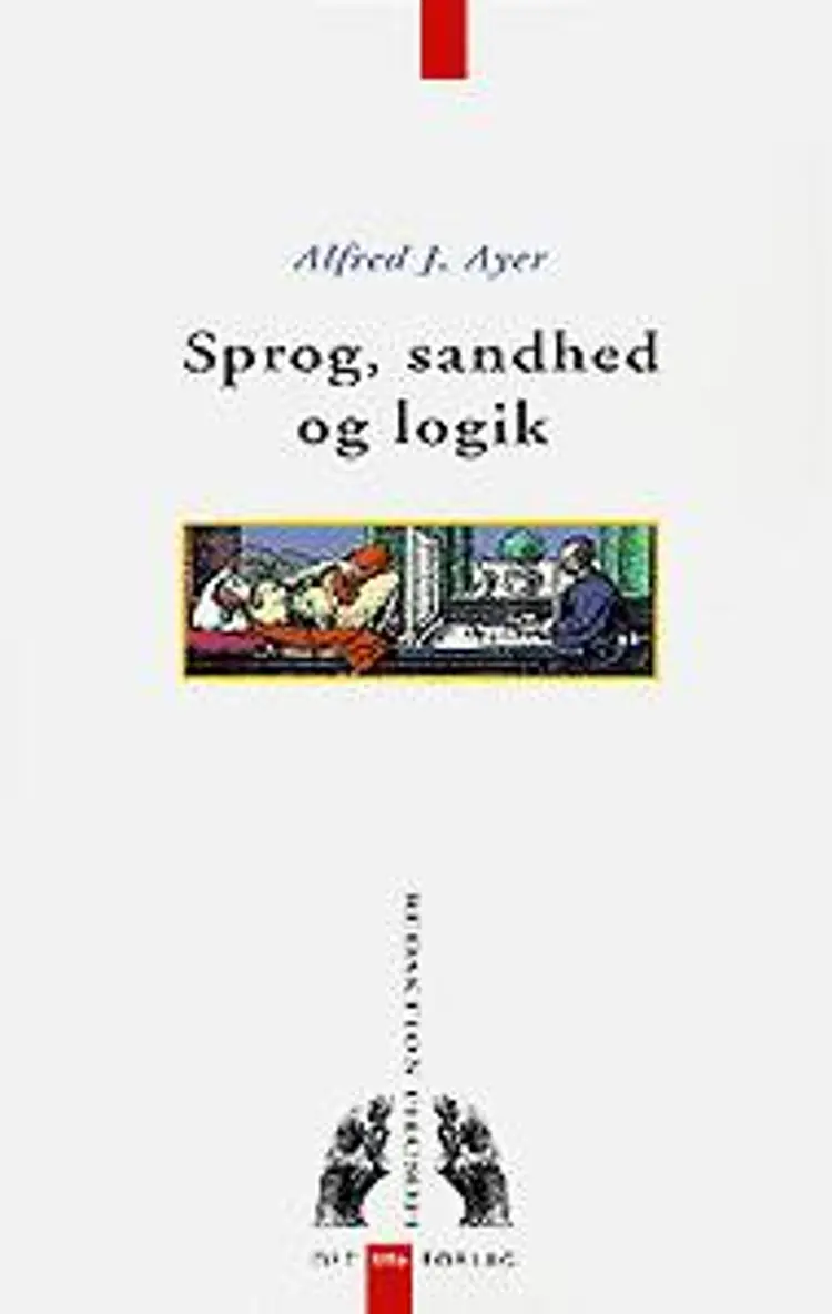 Sprog, sandhed og logik af Alfred J. Ayer