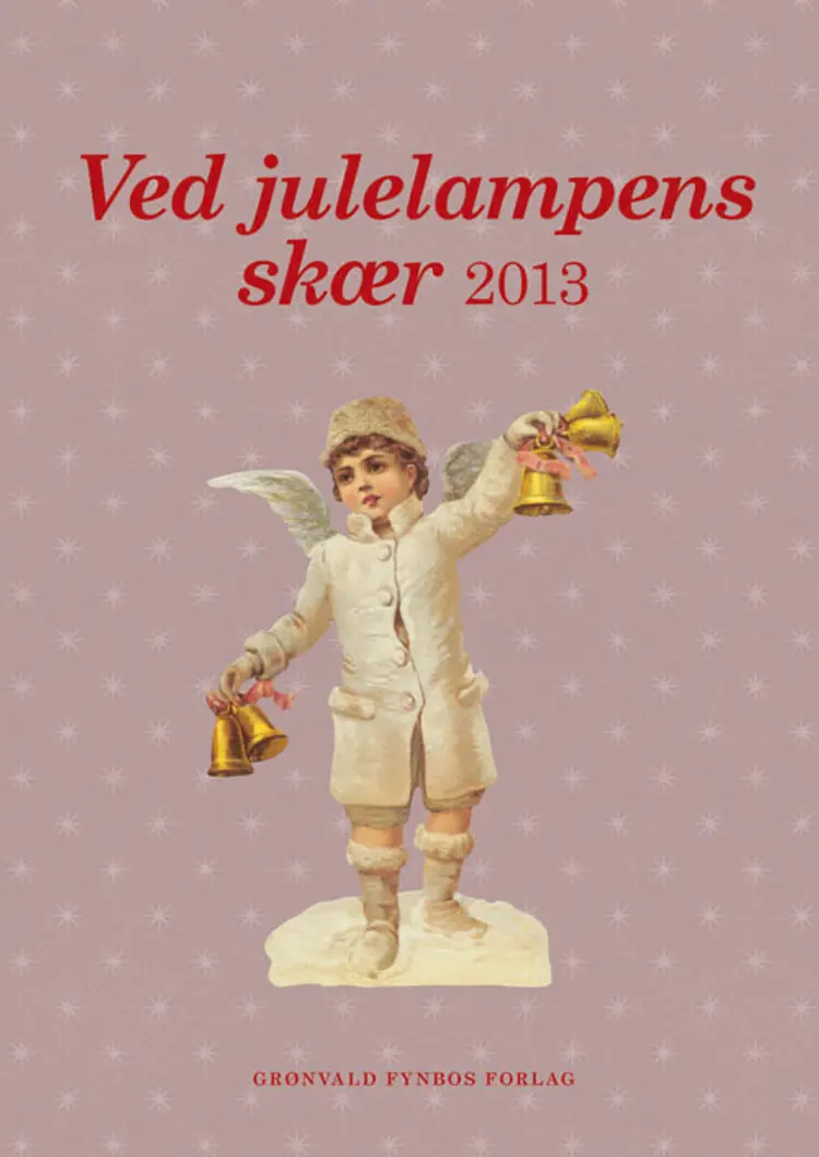 Ved julelampens skær 2013 af -