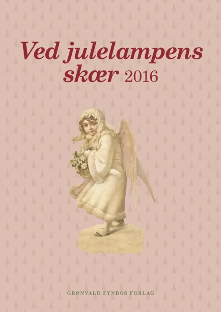 Ved julelampens skær 2016 af Gyldendal