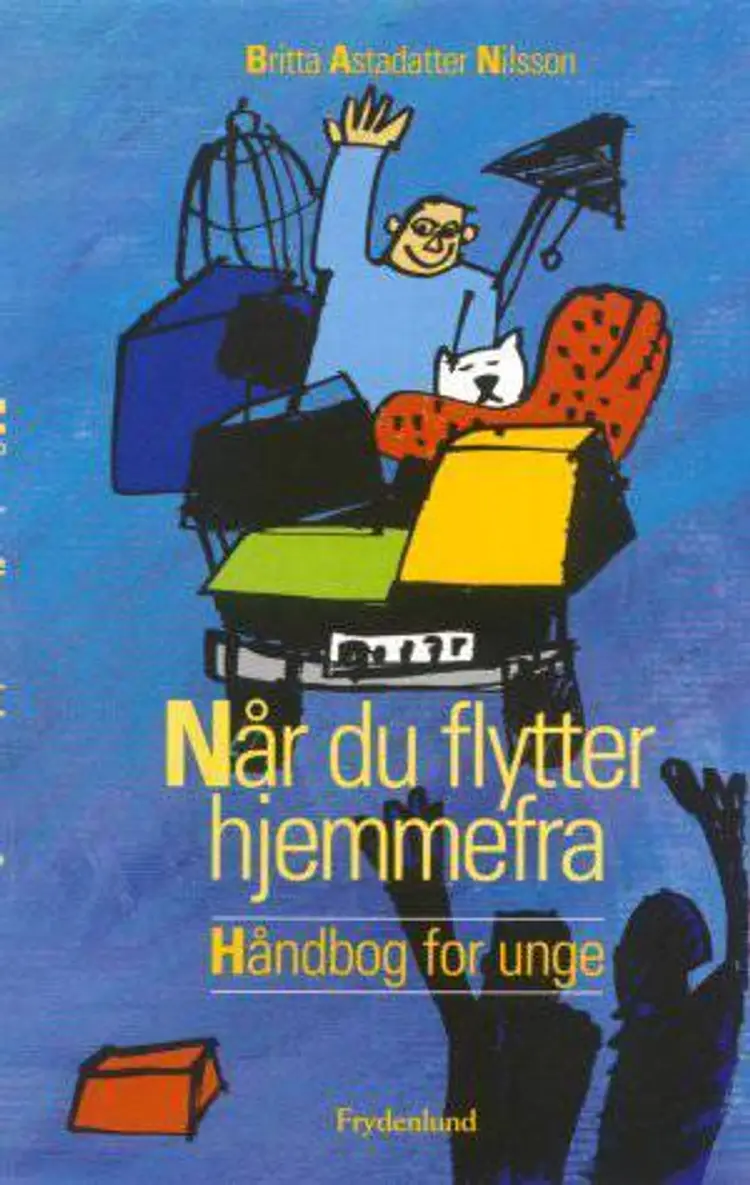 Når du flytter hjemmefra af Britta Astadatter Nilsson
