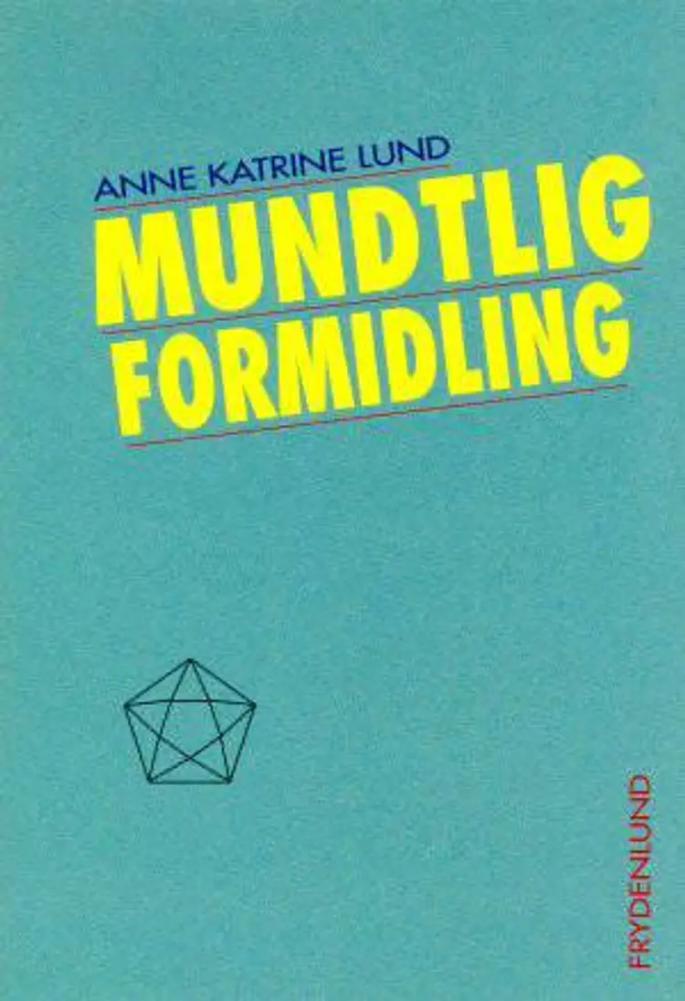 Mundtlig formidling af Anne Katrine Lund