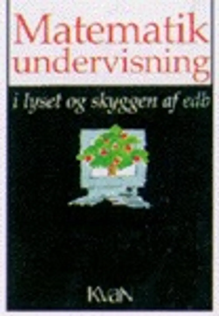 Matematikundervisning i lyset og skyggen af edb