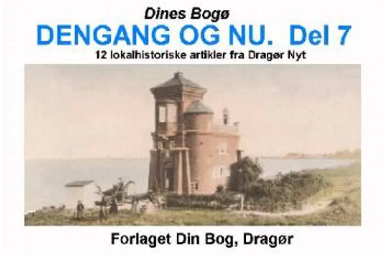 Dengang og nu 7 af Dines Bog