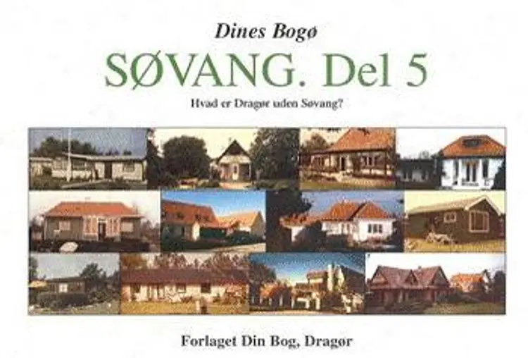 Hvad er Dragør uden Søvang? af Dines Bog