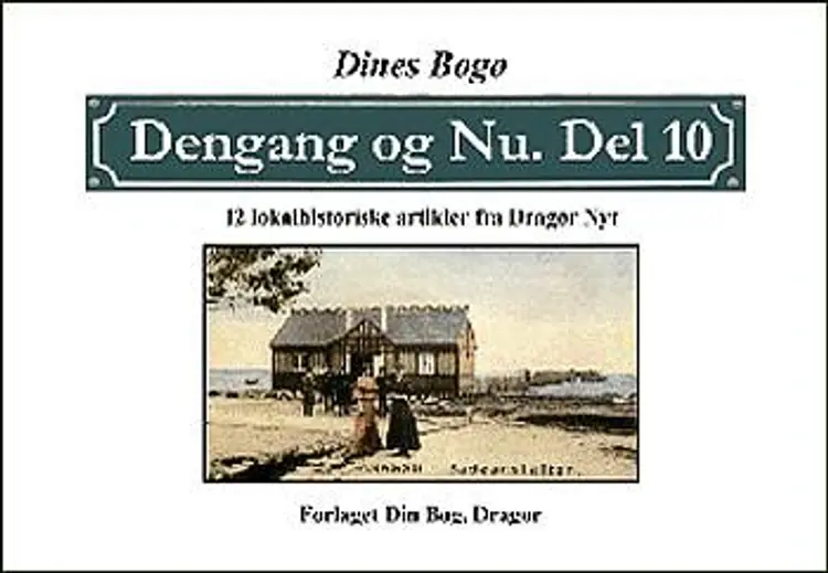 Dengang og Nu 10 af Dines Bog