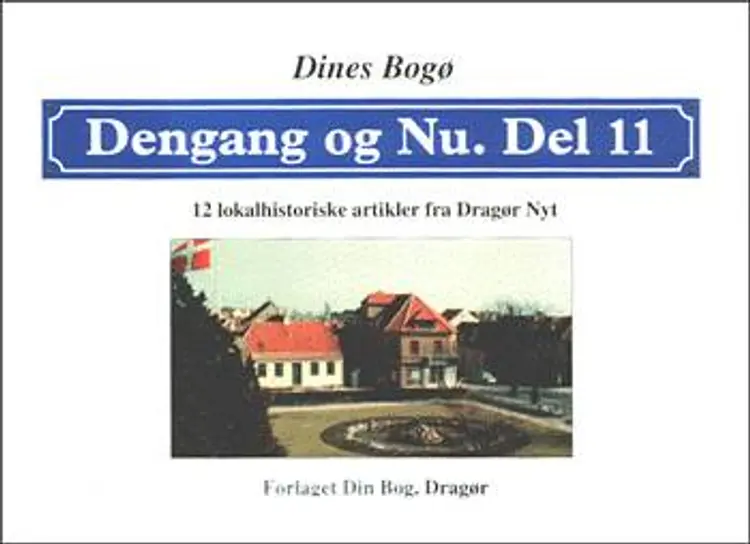 Dengang og Nu 11 af Dines Bog