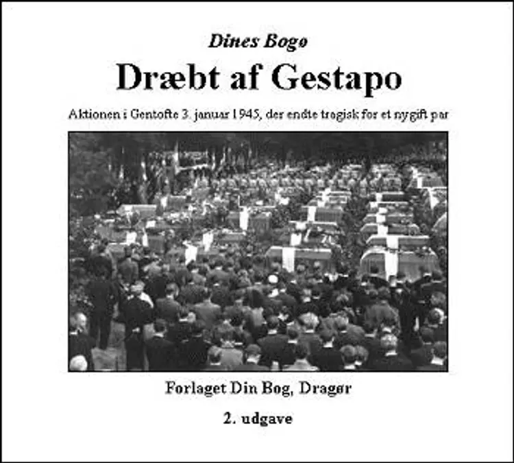 Dræbt af Gestapo af Dines Bogø