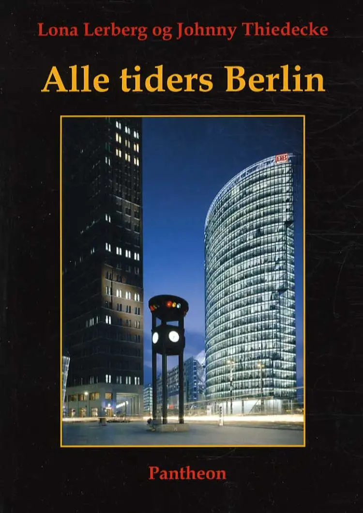 Alle tiders Berlin af Lona Lerberg