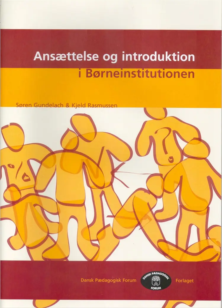 Ansættelse og introduktion i børneinstitutionen af Søren Gundelach