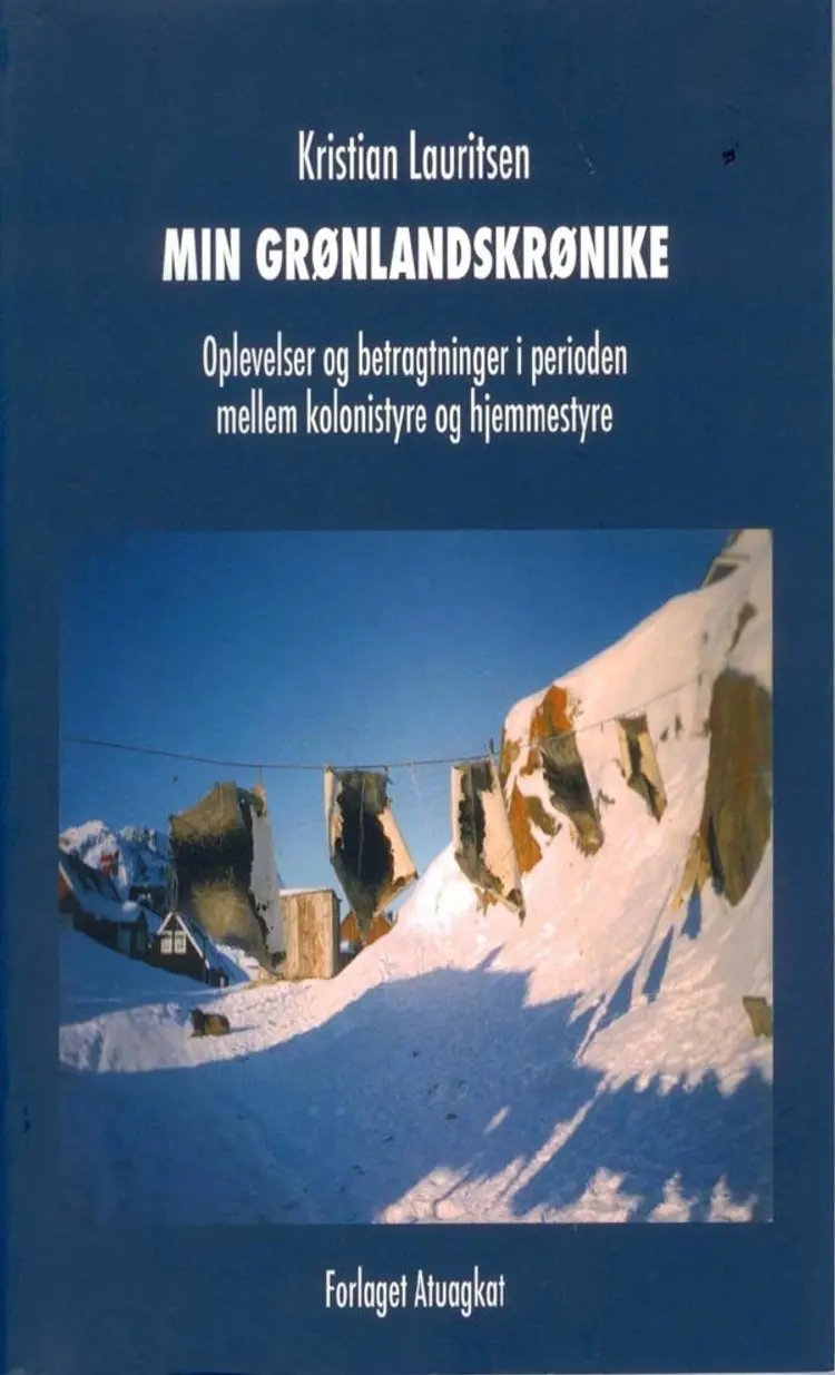 Min grønlandskrønike af Kristian Lauritsen