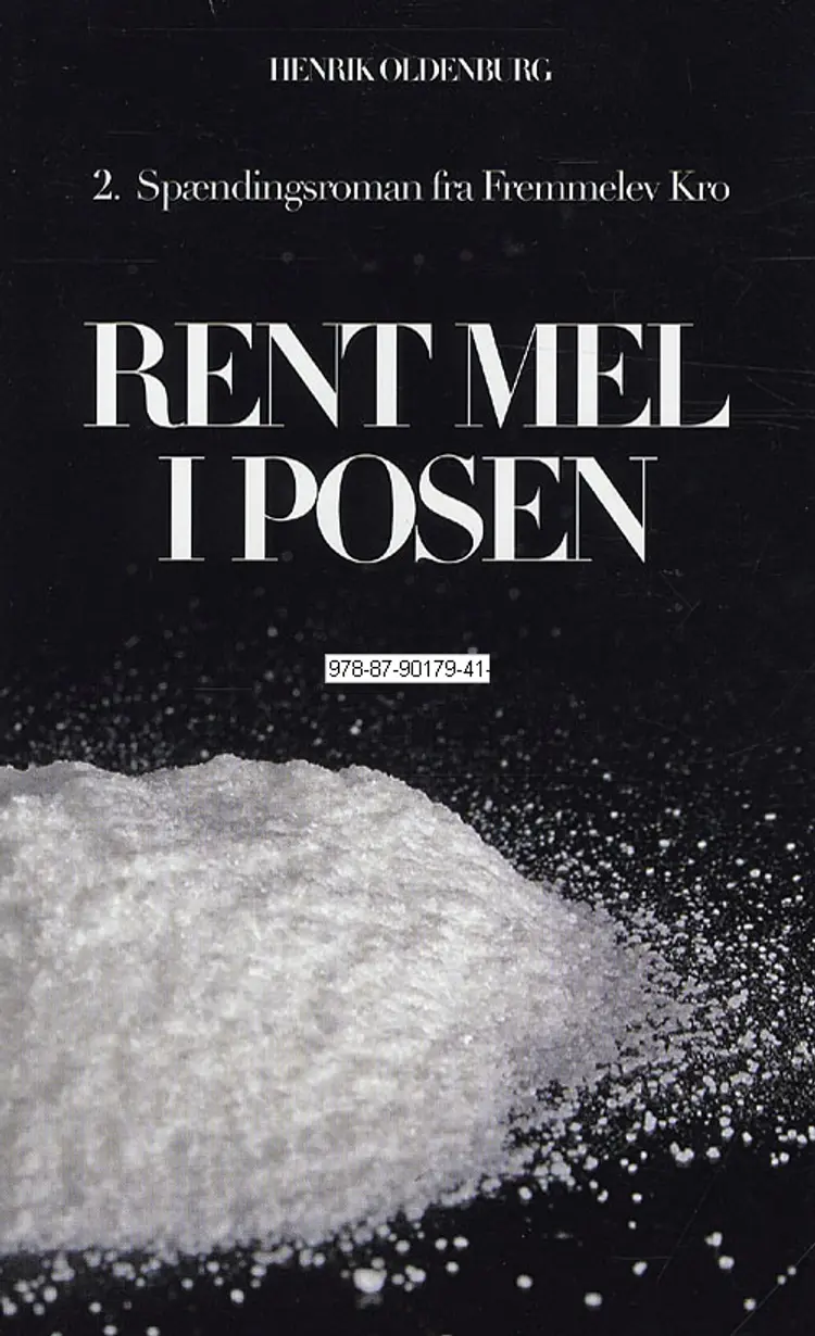 Rent mel i posen af Henrik Oldenburg