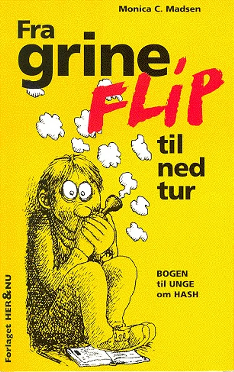 Fra grineflip til nedtur af Monica C. Madsen