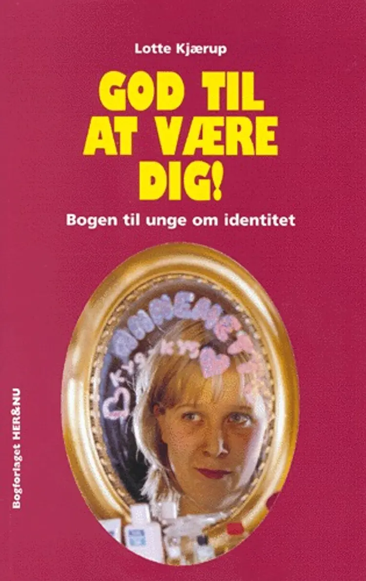 God til at være dig! af Lotte Kjærup