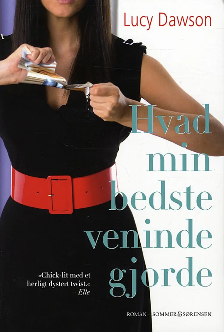 Hvad min bedste veninde gjorde af Lucy Dawson