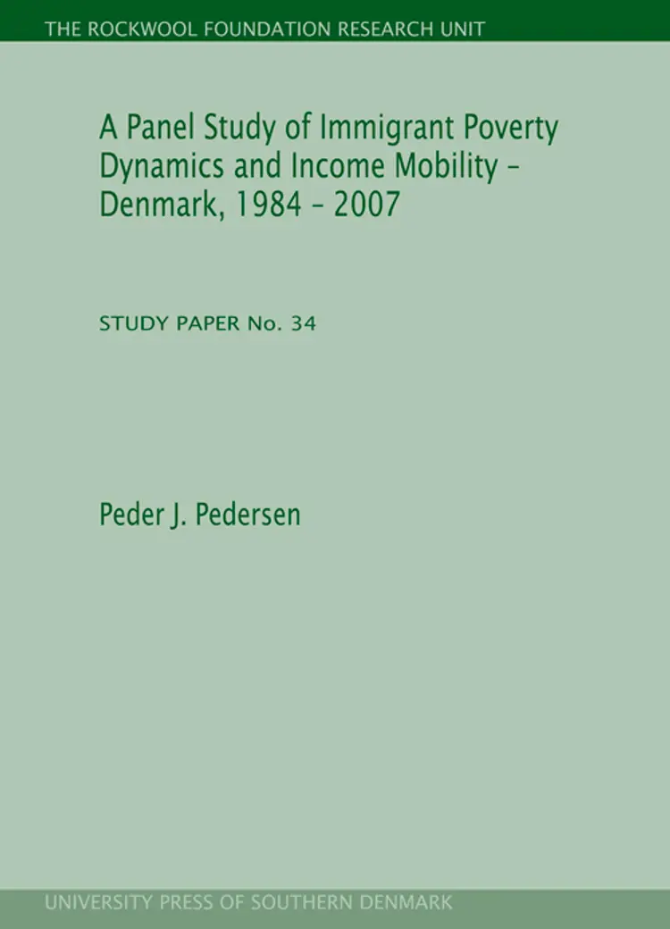 A Panel Study of Immigrant Poverty Dynamics and Income Mobility af Peder J. Pedersen