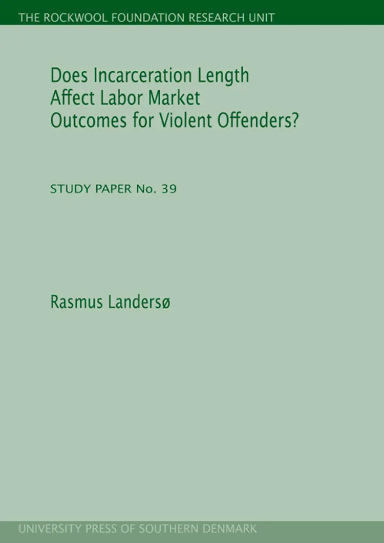 Does Incarceration Length Affect Labor Market Outcomes for Violent Offenders? af Rasmus Landersø