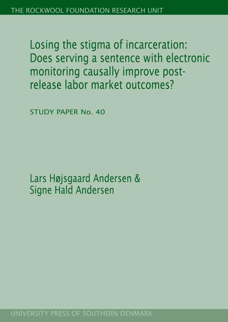 Losing the stigma of incarceration af Signe Hald Andersen