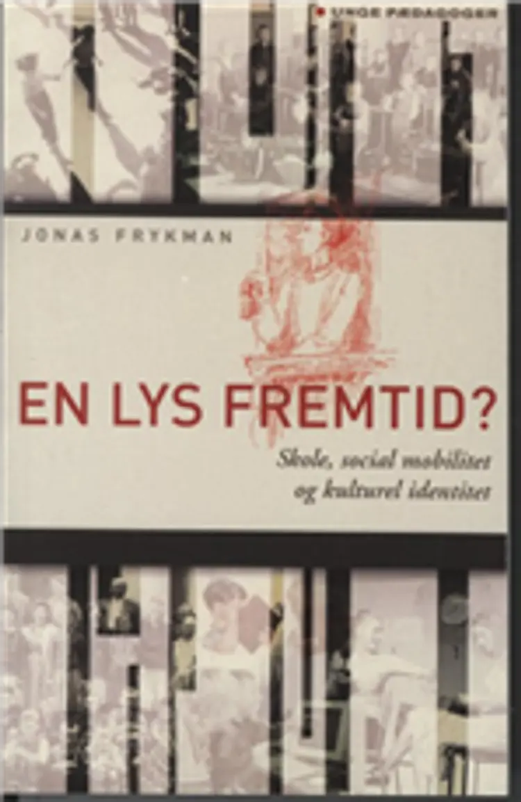 En lys fremtid? af Jonas Frykman