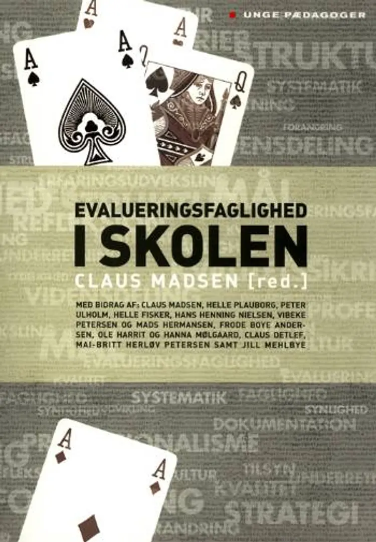 Evalueringsfaglighed i skolen af Claus Madsen