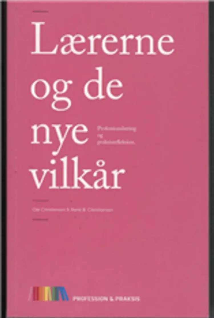Lærerne og de nye vilkår af Ole Christensen