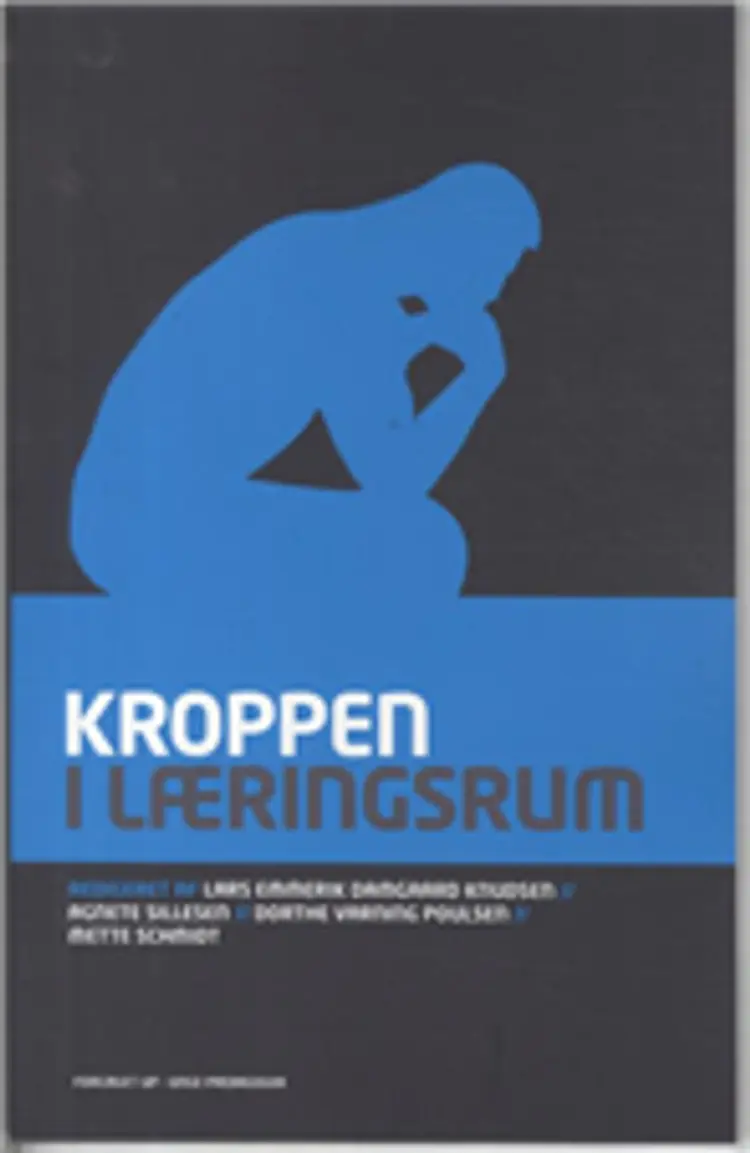 Kroppen i læringsrum af Lars Emmerik Knudsen (red.)