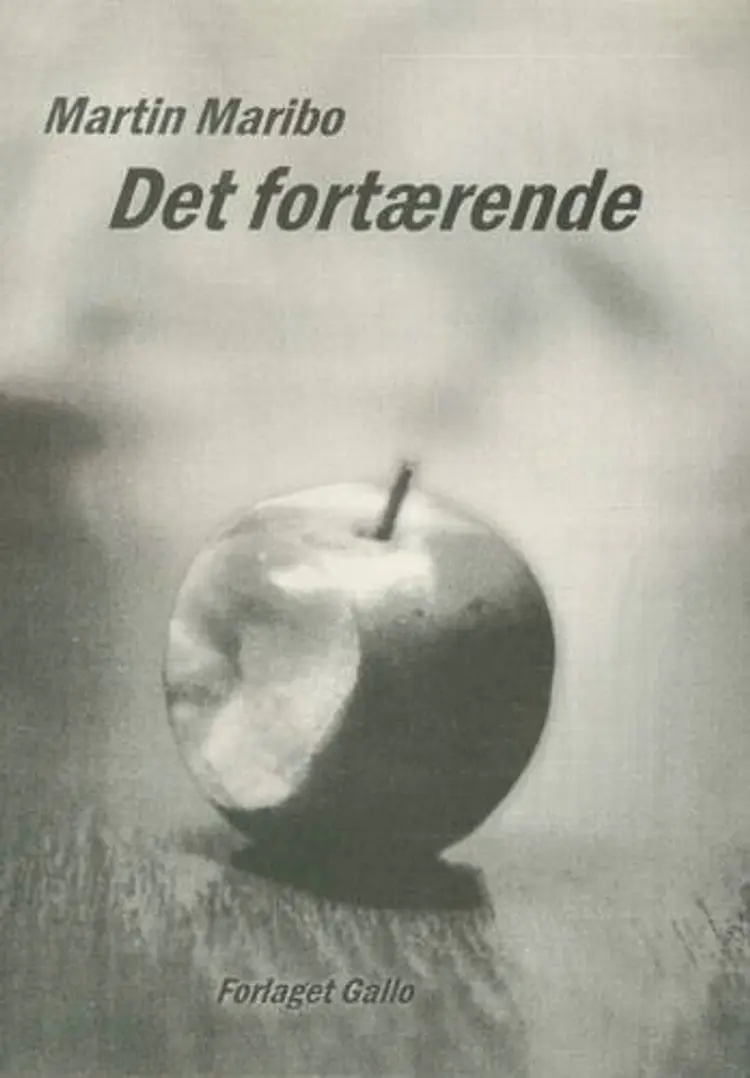 Det fortærende af Martin Maribo